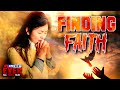 FINDING FAITH | Full CHRISTIAN DRAMA Movie HD