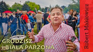 Grodzisz i biała parzona. (odc. 183)