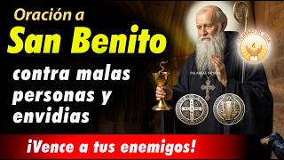 ORACION a SAN BENITO  contra malas personas 🐍 y envidias