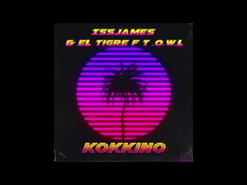 Issjames & El Tigre Ft O.W.L - Κόκκινο | Kokkino