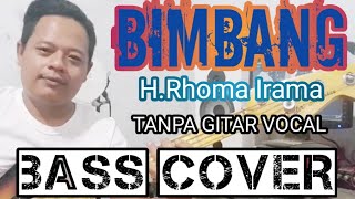 Download lagu BIMBANG_RHOMA IRAMA_TANPA GITAR/VOCAL_BASS COVER_BACKING TRACK mp3