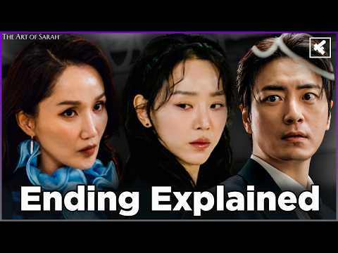 The Art of Sarah Ending Explained | Breakdown of the Finale | Netflix K-Drama