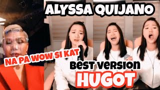 REGINE VELASQUEZ| HUGOT (ALYSSA QUIJANO&#39;S VERSION) GRABEE NAPA WOW NGA SI KATRINA VELARDE