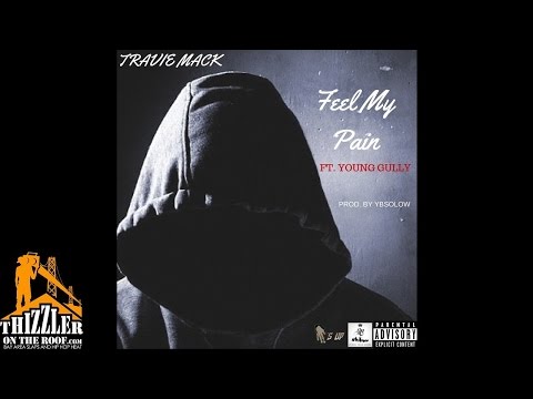 Travie Mack ft. Young Gully - Feel My Pain [Prod. YB Solow] [Thizzler.com]