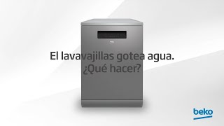 Beko El lavavajillas gotea agua. ¿Qué hacer? anuncio