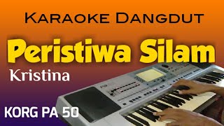 Download lagu PERISTIWA SILAM - KRISTINA, Karaoke dangdut Tanpa Vokal mp3