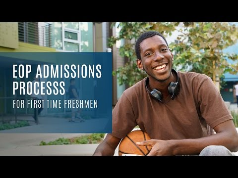 First Time Freshmen Eop Admissions Process