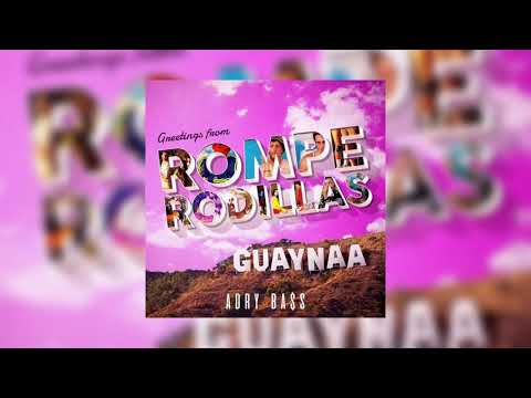 AVI S, MICA X ft. Guaynaa - Rompe Rodillas (Adry Bass Booty Mashup)