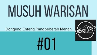 Download lagu MUSUH WARISAN 01, Dongeng Enteng Mang Jaya, Carita Sunda @MangJaya mp3 Download lagu MUSUH WARISAN 01, Dongeng Enteng Mang Jaya, Carita Sunda @MangJaya mp3