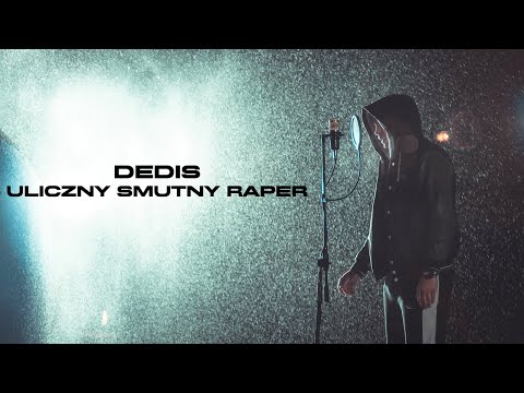 Dedis - Uliczny smutny raper (prod. Flame)