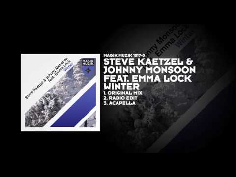 Steve Kaetzel and Johnny Monsoon featuring Emma Lock - Winter