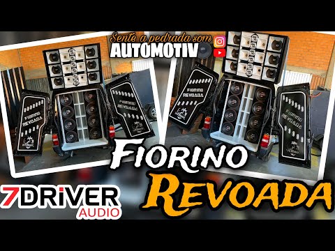FIORINO REVOADA 7DRIVER AUDIO NO GRAVE/SENTE A PEDRADA SOM AUTOMOTIVO