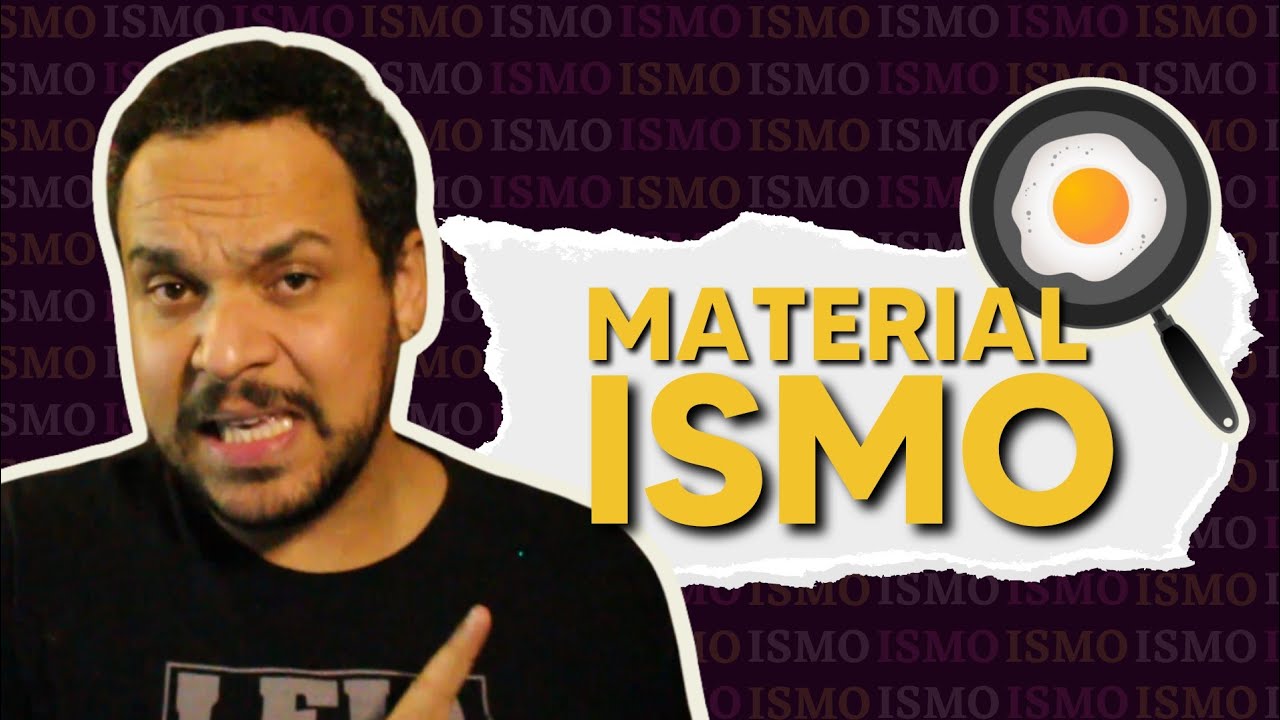 Mexidão de matéria 🍲 | O que é MATERIALISMO