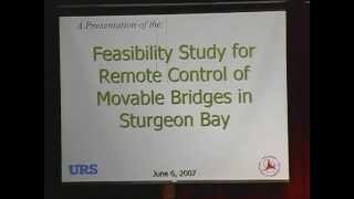 preview picture of video 'Remote Control Operation of Sturgeon Bay bridges'