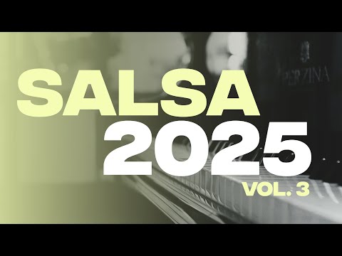 Salsa Mix 2025 - Salsa Pa' Gozar!!! Vol. 3