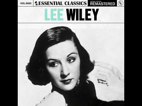 LEE WILEY - ESSENTIAL CLASSICS (2024) (FULL ALBUM)