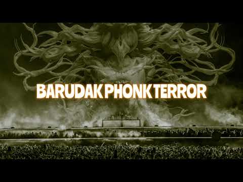 BARUDAK PHONK TERROR - YOSHI HIRANO