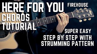 Here For You by Firehouse Complete Guitar Chords Tutorial  + Lesson MADE EASY