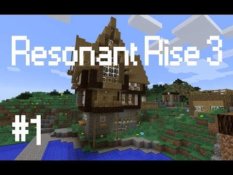 Resonant Rise 3 - Part 1