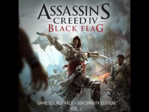 𝐀𝐒𝐒𝐀𝐒𝐒𝐈𝐍'𝐒 𝐂𝐑𝐄𝐄𝐃 𝐈𝐕: 𝐁𝐋𝐀𝐂𝐊 𝐅𝐋𝐀𝐆, SEA SHANTY EDITION VOL. 2 PC OST - Full Soundtrack