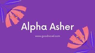 Alpha Asher By Jane Doe | GoodNovel