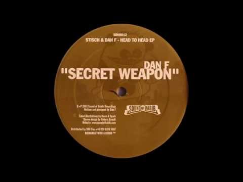 Dan F - Secret Weapon (Original Mix)