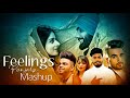 Feeling Punjabi Mashup Songs 2021 Punjabi Mashup 2021 Mashup Songs