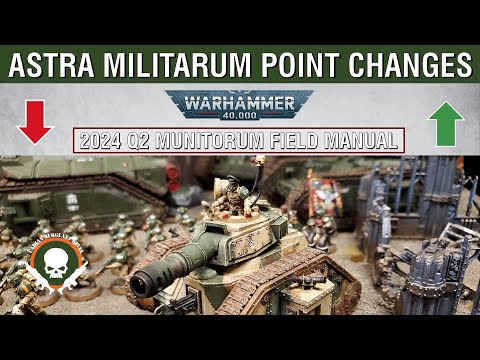 2024 Q2 Astra Militarum Point Changes from the Munitorum Field Manual