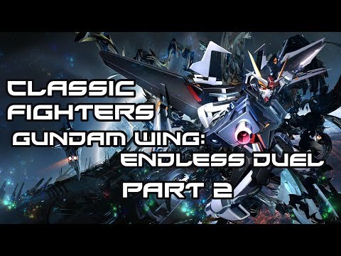 Classic Fighters - Gundam Wing: Endless Duel, Part 2