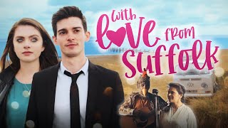 With Love From Suffolk (2023) | Full Movie | Comedy | Drama | Romance