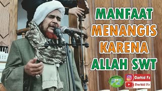 Download lagu MANFAAT MENANGIS KARENA ALLAH SWT ¶ Habib Umar bin Hafidz mp3