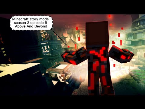 Minecraft story Mode Season 2 Episode 5 Above And Beyond