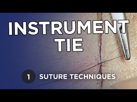 Instrument Tie and Square Knot - Learn Suture Techniques