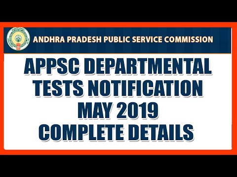 APPSC DEPARTMENTAL TESTS  NOTIFICATION MAY 2019 COMPLETE  INFORMATION Video