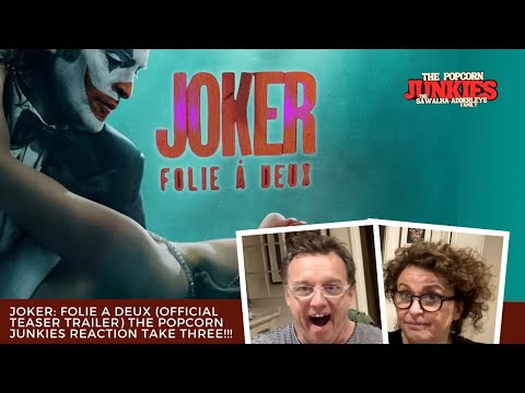JOKER: FOLIE A DEUX (Official Trailer) Popcorn Junkies Reaction TAKE 3! Nadia Reacts & Calls MADDIE!