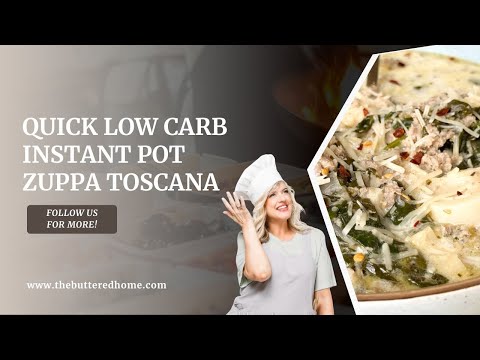 How to Make Delicious Instant Pot Zuppa Toscana - Quick and Easy Low Carb Recipe
