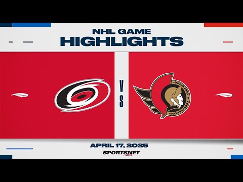 NHL Highlights | Hurricanes vs. Senators - April 17, 2025