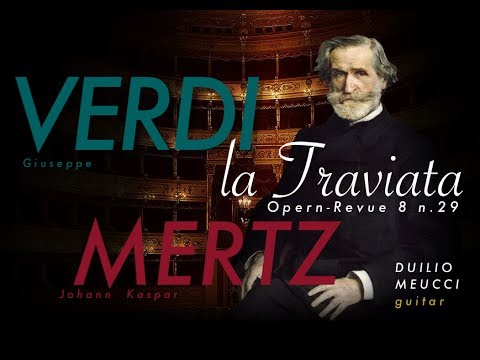 Johann Kaspar Mertz | la TRAVIATA (musik von G. Verdi) | Opern-Revue 8 n.29 - Duilio Meucci