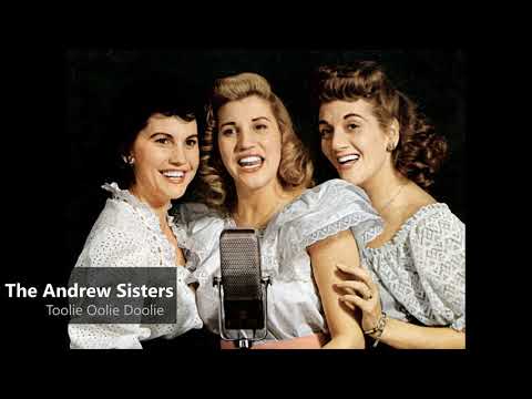 The Andrews Sisters - Toolie Oolie Doolie (1948)