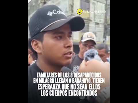 #LosRios Familiares de 8 jóvenes que desaparecieron en Milagro llegaron a Babahoyo.