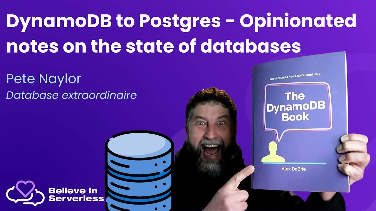 DynamoDB to Postgres - Opinionated notes on the state of databases