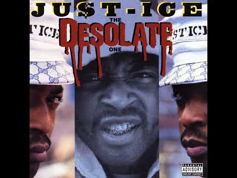 Just Ice - The Desolate One
