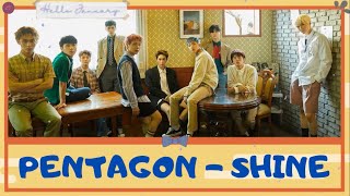 Download lagu PENTAGON (펜타곤) - SHINE (빛나리) || Easy Lyrics | Terjemahan mp3