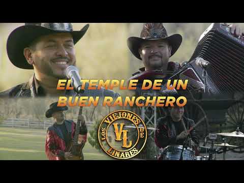 Los Viejones de Linares - El Temple De Un Buen Ranchero (En Vivo)