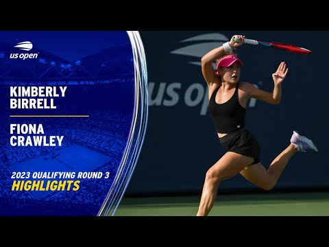 Kimberly Birrell vs. Fiona Crawley Highlights | 2023 US Open Qualifying Round 3