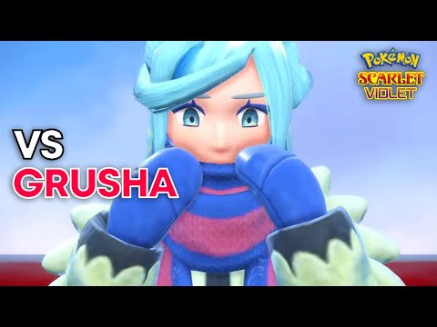 GYMLEADER GRUSHA BATTLE! -  Pokemon Scarlet & Violet