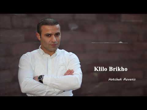 Hatchek Auvanis- Klilo brikho - (khigga)