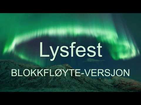 Lysfest, blokkfløyte-versjon