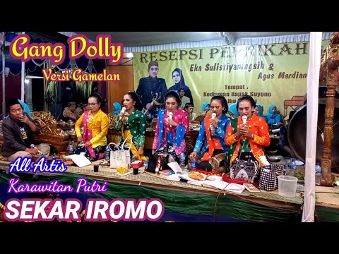 GANG DOLLY Versi Gamelan All Artis Seni Karawitan Putri Sekar Iromo Krebet Jambon
