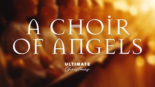 Choral Christmas Songs from A Choir of Angels